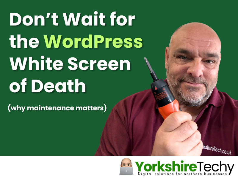 Don’t Wait for the WordPress White Screen of Death